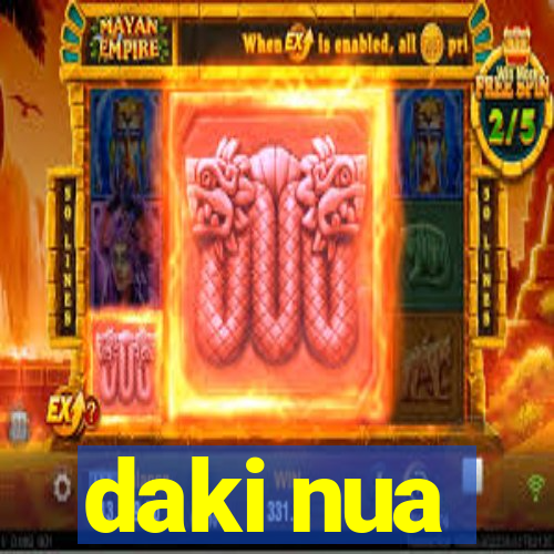 daki nua